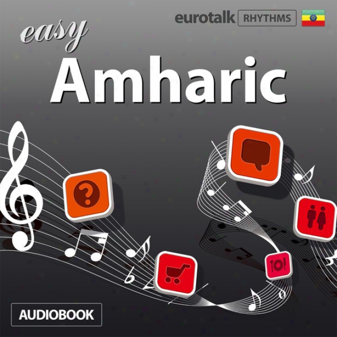 Rhythms Easy Amharic (unabridged)