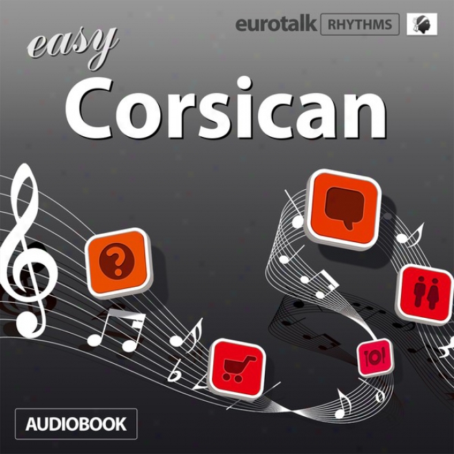 Rhythms Easy Corsican (unabridged)