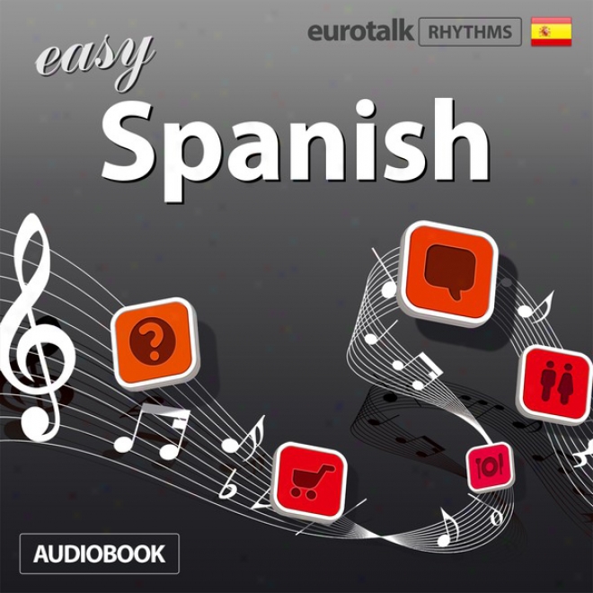 Rhythms Easy Spanish (unabridged)