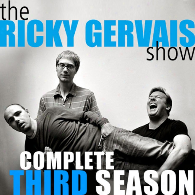 Ricky Gervais Show: The Complete Third Swason