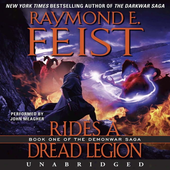 Rides A Dread Legion: Book One Of The Demonwar Saga (unabridged)