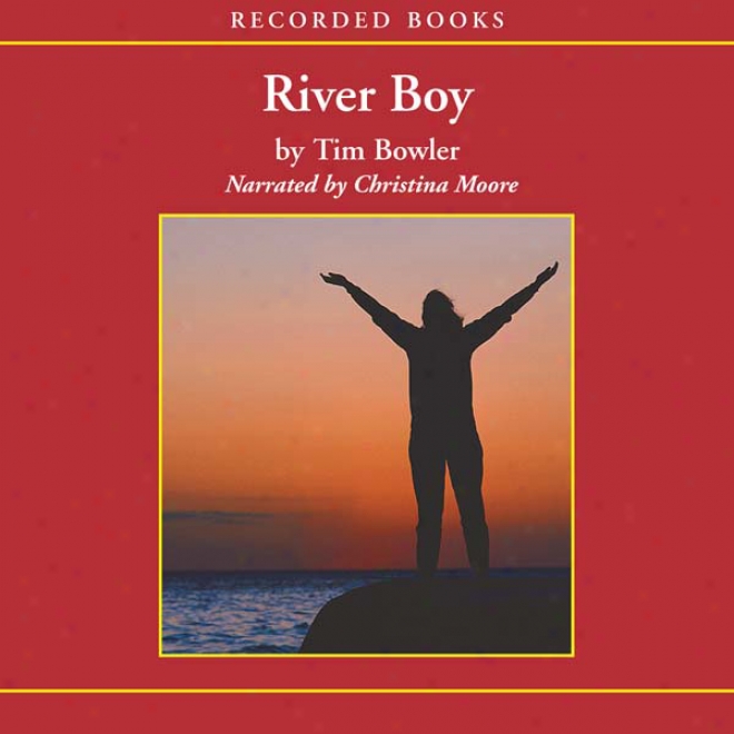 River Boy (unabridged)