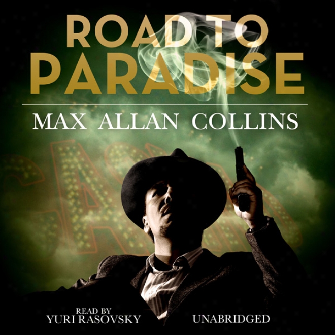 Road To Paradisee (unabridged)