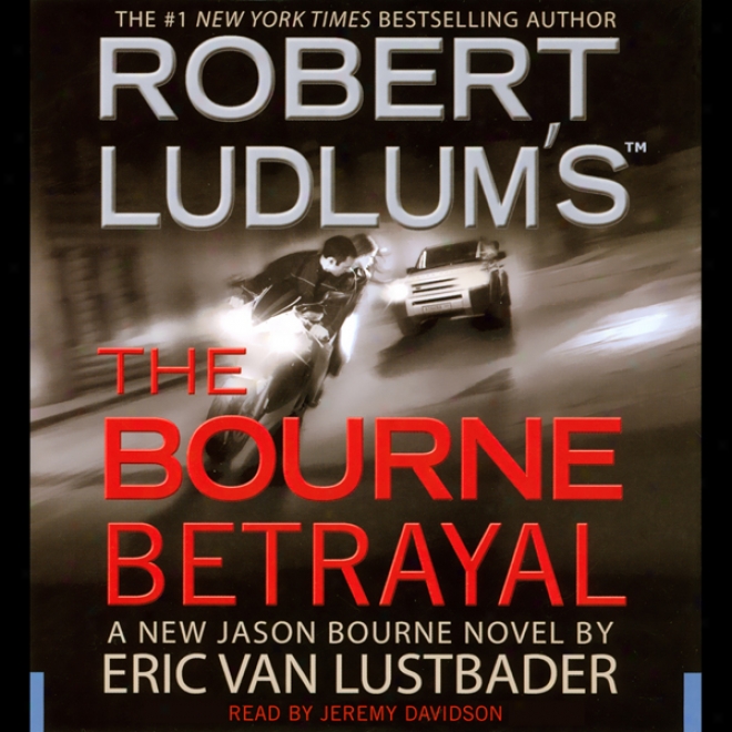 Rob3rt Ludlum's The Bourne Betrayal