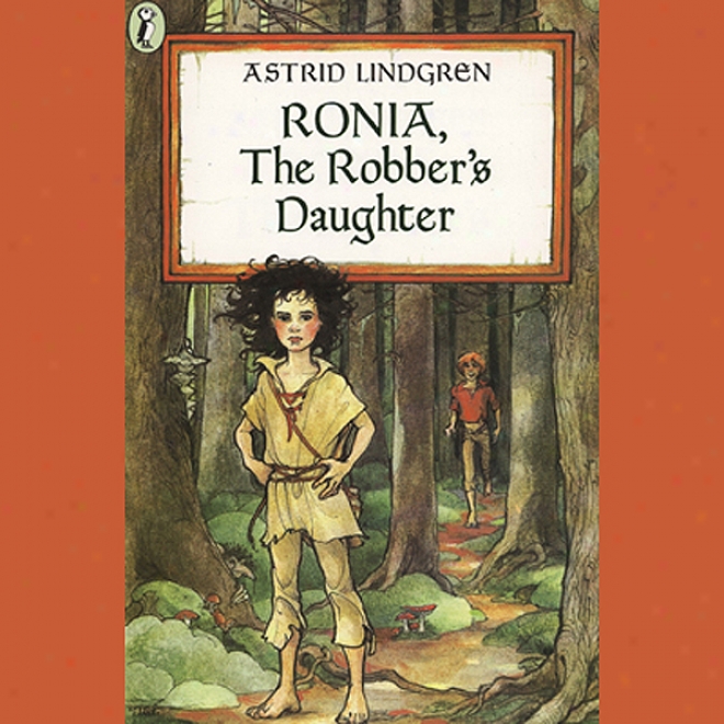 Ronia, The Robber's Dzughter (unabridged)