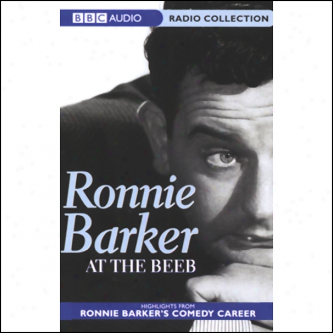 Ronnie Barker At The Beeb: Highlights From Ronnie Barker's Comedy Career