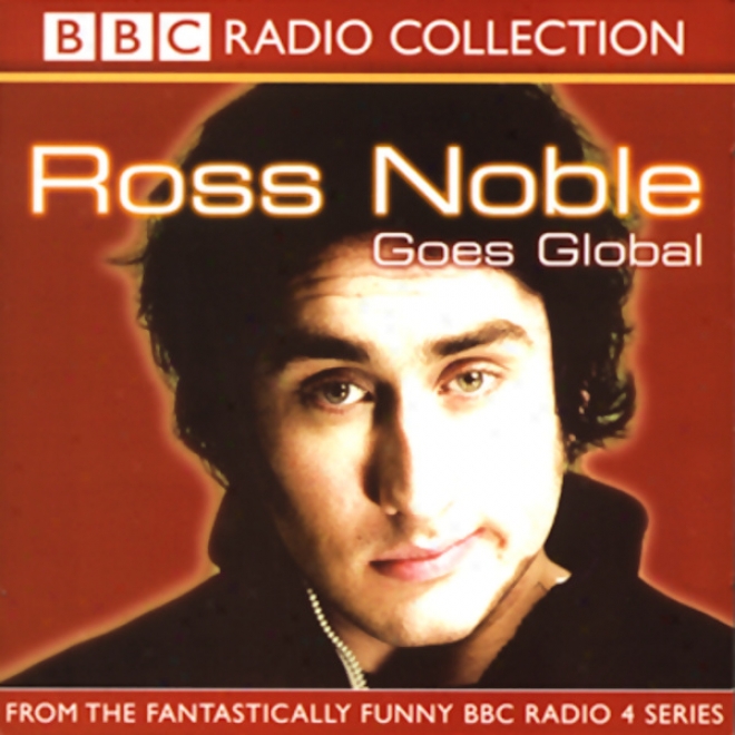 Ross Noble Goes Global