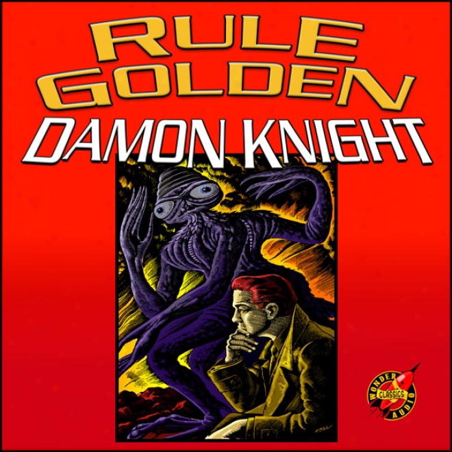 Rule Golden (unabridged)