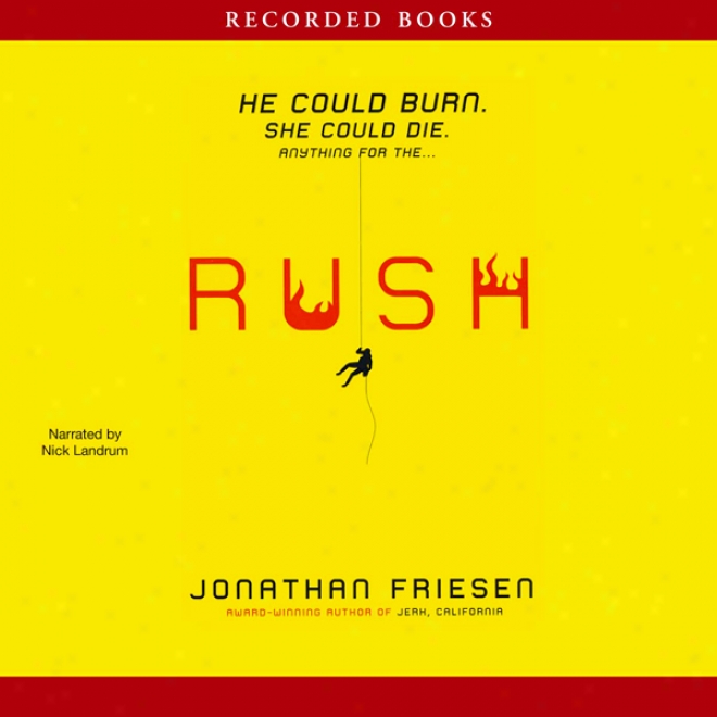 Rush (unabridged)