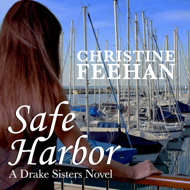 Safe Harbor: Drake Sisters, Book 5 (unabridged )