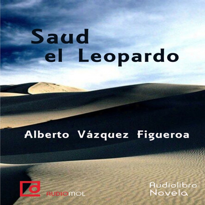 Saud El Leopardo [saud The Leopard] (unabridged)