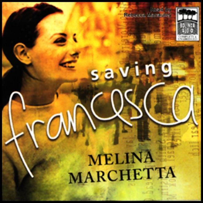 Saving Francesca (unabridged)