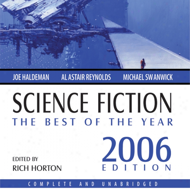 Science Fiction: The Best Of The Year 2006 (unabridged)