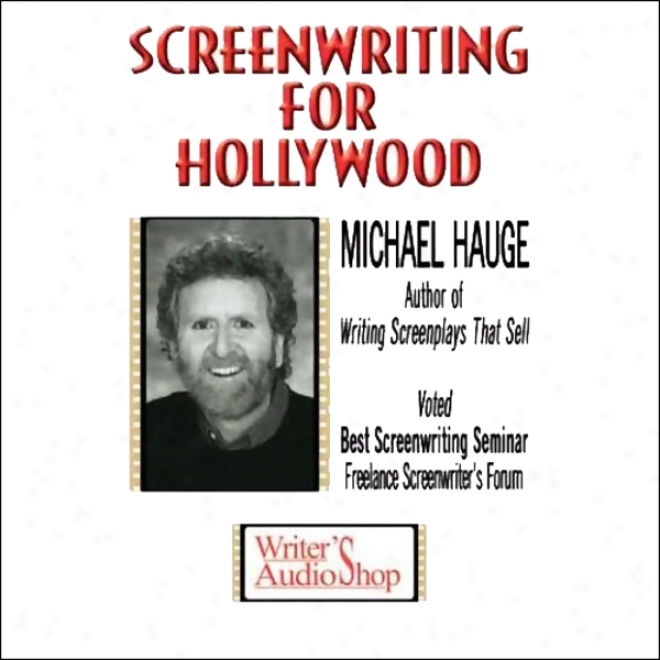 Screenwriting For Hollywood