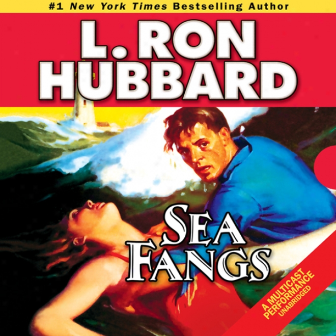 Sea Fangs (unabridged)