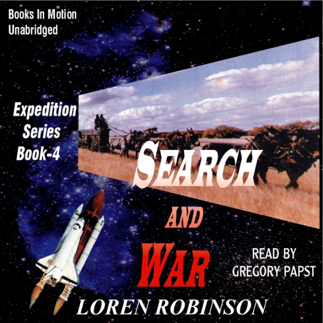 Search And War: Expedition, Book 4 (unabridged)
