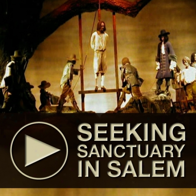 Seeking Sanctuary In Salem: An Untravel Tour Of Historic Salem, Massachusetts (unabridged)