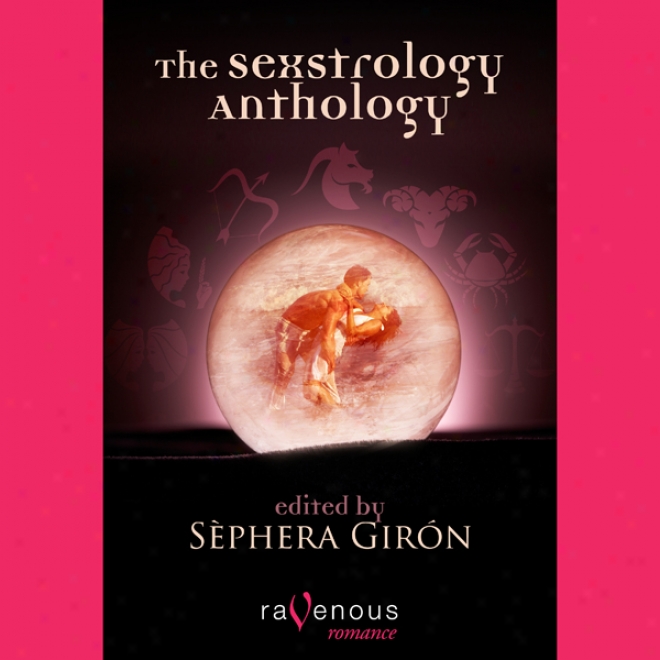 Sexstrology Anthology 2009 (unabridged)