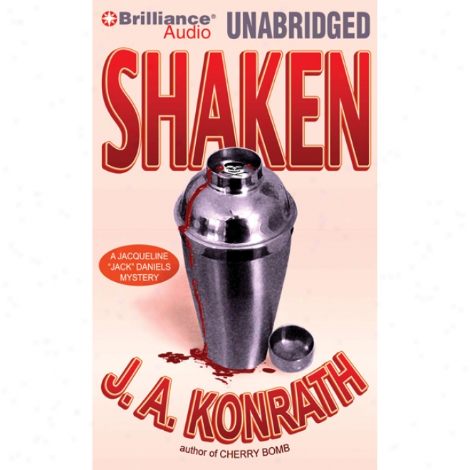 Shaken: Jacqueline 'jack' Daniels, Book 7 (unabridged)