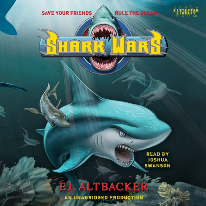 Shark Wars (unabridged)