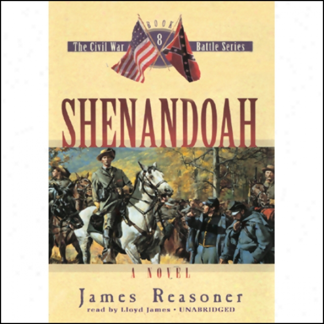 Shenandoah: The Courteous War Battle Series, Book 8 (unabridged)