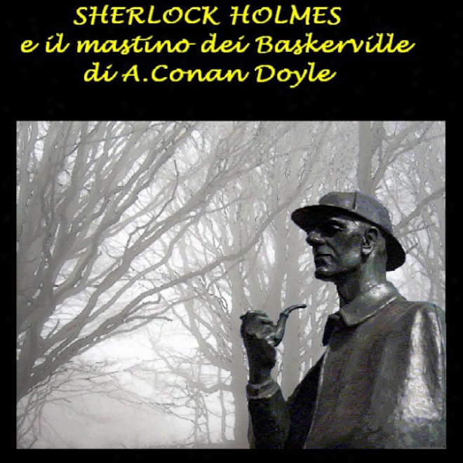 Sherlock Holms E Il Mastino Dei Baskerville [the Hound Of The Baskervilles]