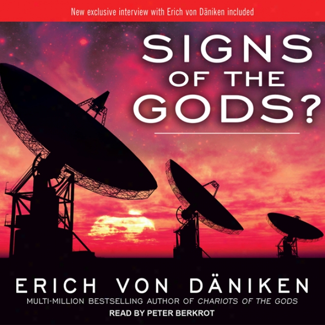 Signs Of The Gods? (unabridged)