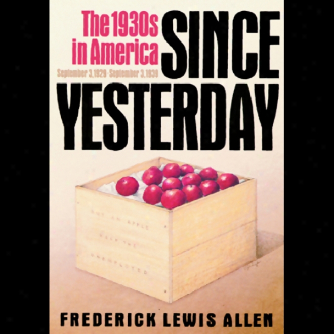 Since Yesterday: The 1930s In America (unabridged)