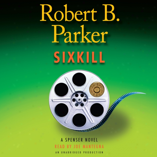 Sixkill (unabridged)