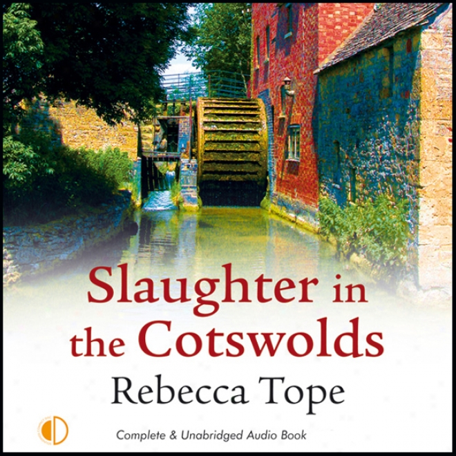 Slaughter In The Cotswolds (unabridged)