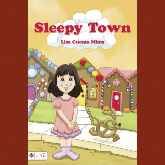 Sleepy Town (unabridged)