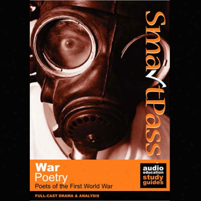 Smartpass Audio Eduation Study Guide To War Poetry (dramatided) (unabridged)