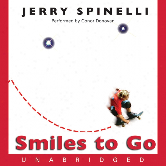 Smiles To Go (unabridged)