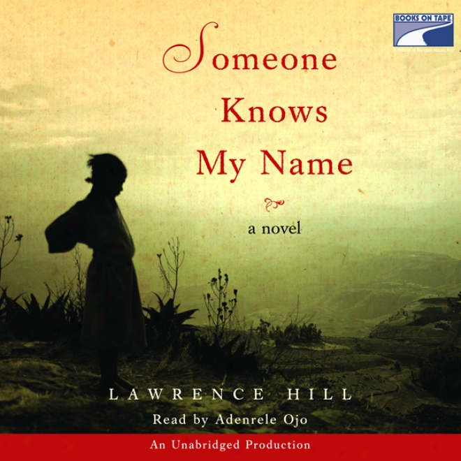 Someone Knows My Name (unabridged)