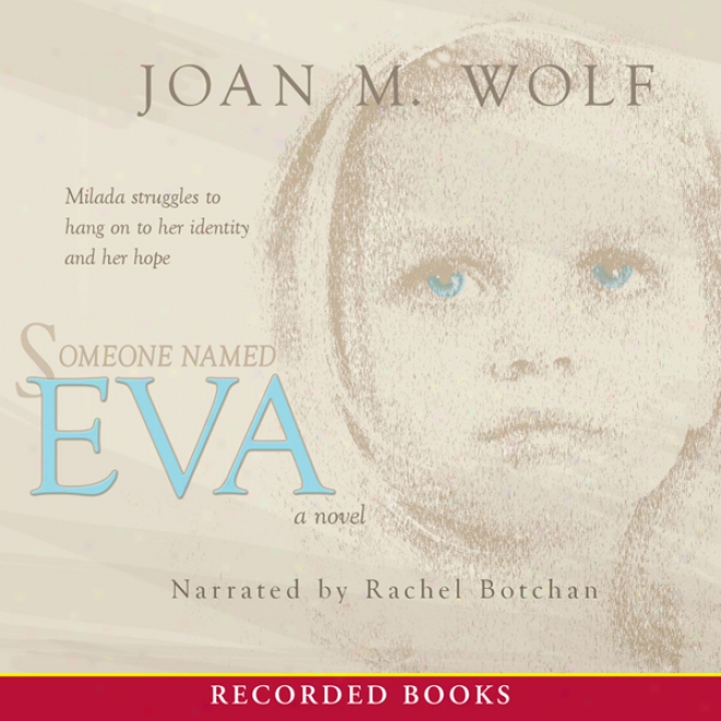 Someone Named Eva (unabridged)