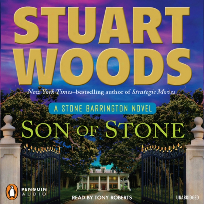 Son Of Stone: A Stone Barrington Novel (unabridged)