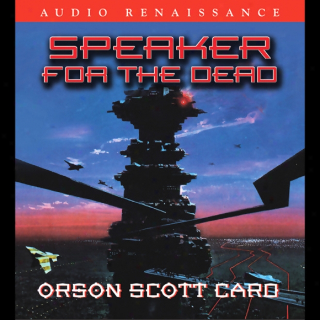 Speaker For The Dead (unabridged)