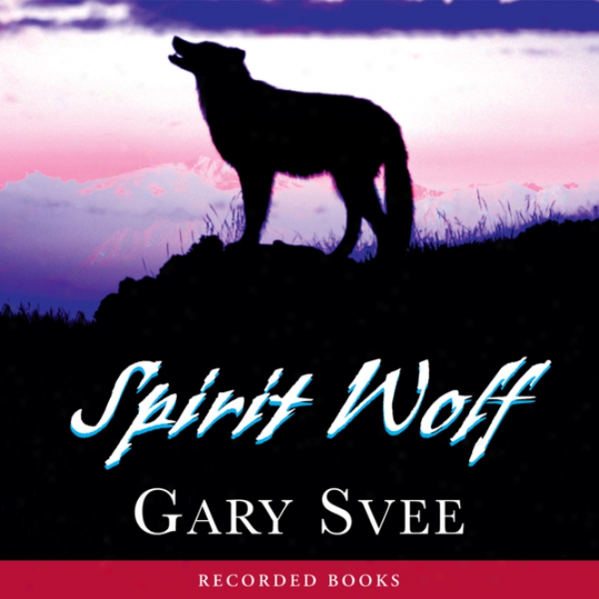 Spirit Wolf (unabridged)