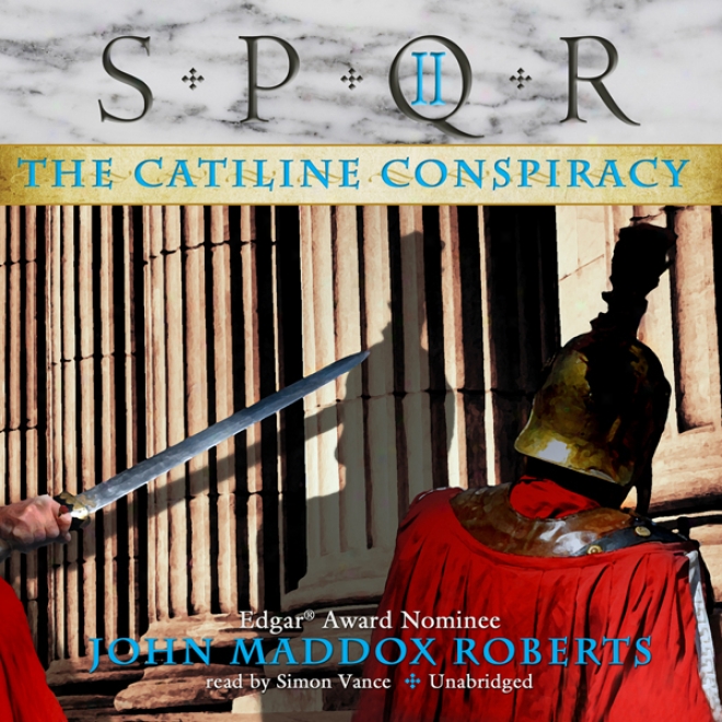 Spqr Ii: The Catiline Conspiracy (unabrdged)