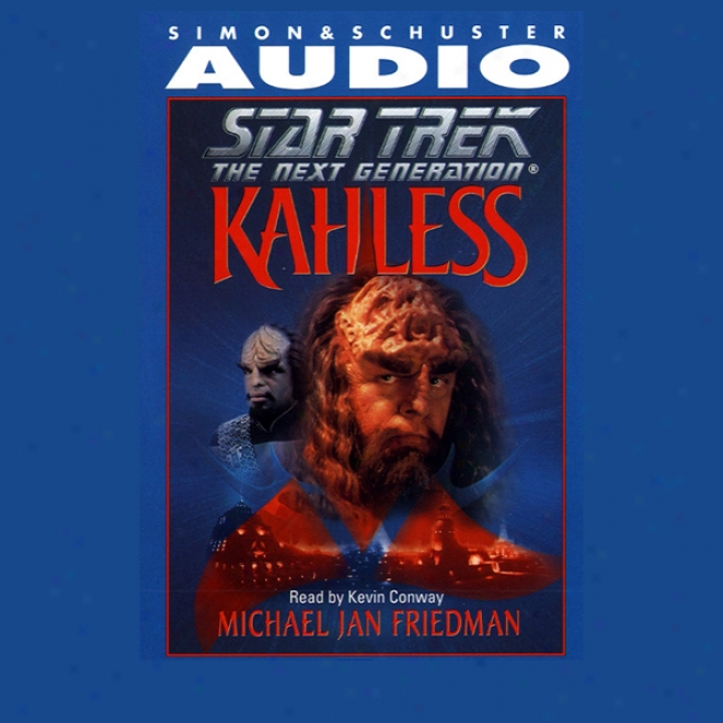 Star Trek, The Next Generation Kahless