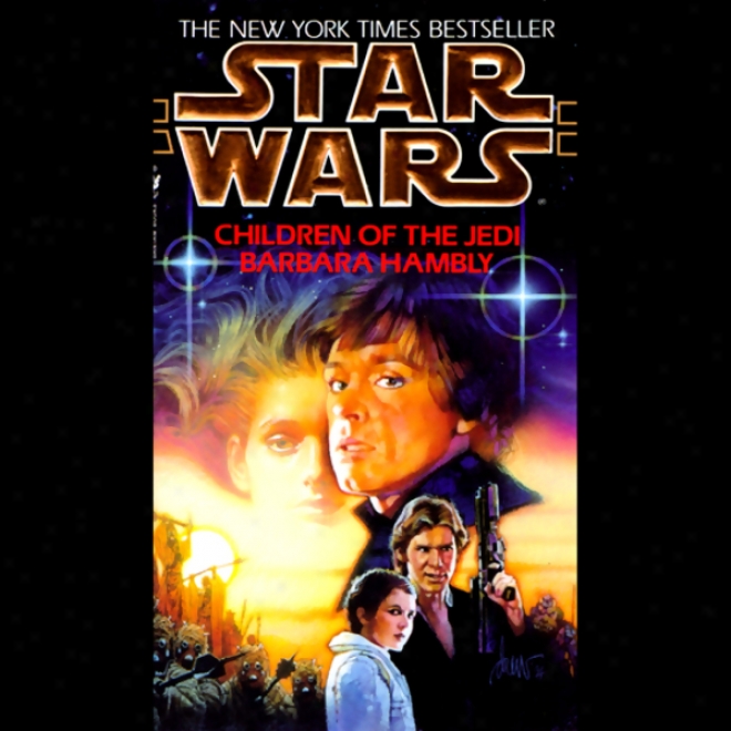 Star Wars: Children Of The Jedi