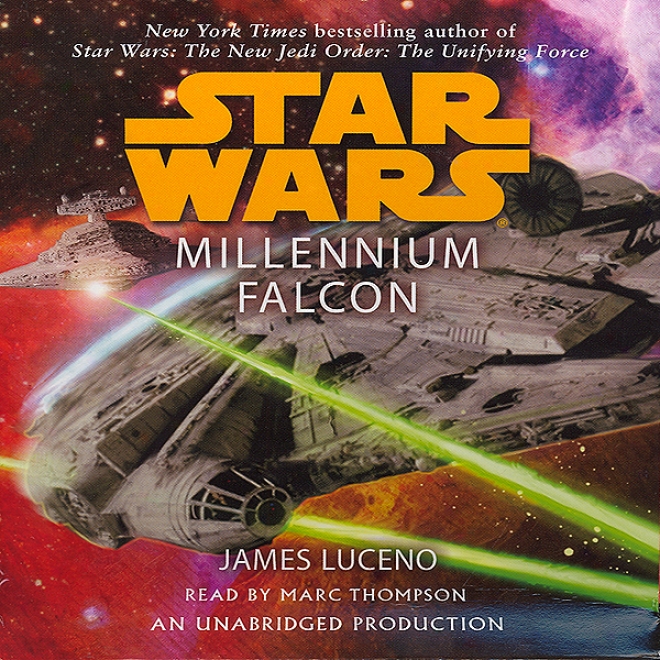 Star Wars: Millennium Falcon (unabridged)