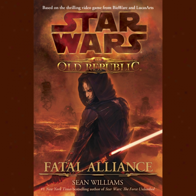 Fate Wars: The Old Republic: Fatal Alliance (unabridged)