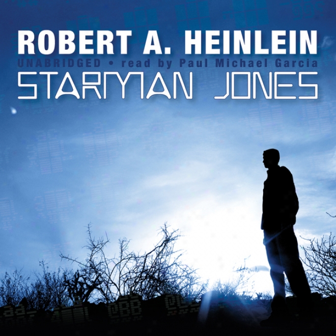 Starman Jones (unabridged)