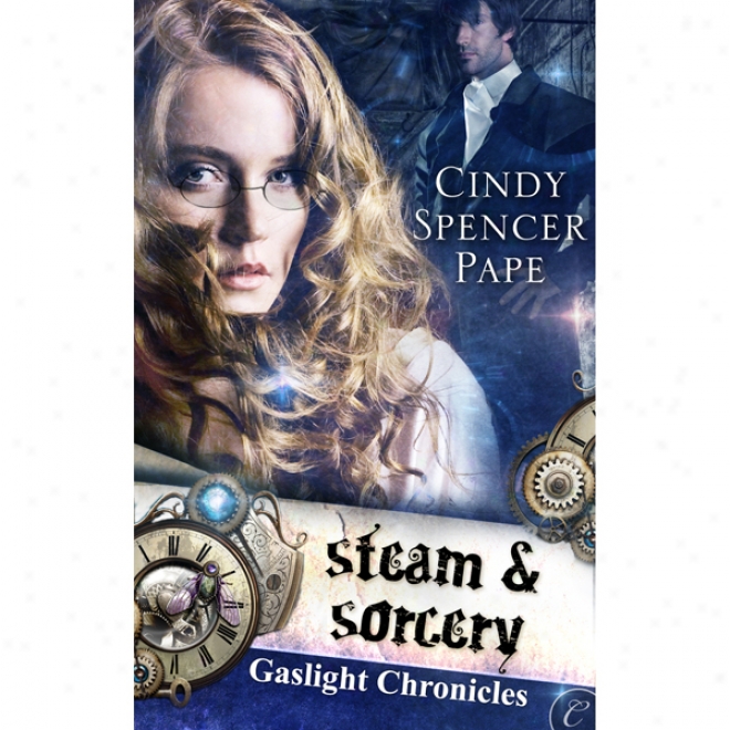 Steam And Sorcery (unabridged)