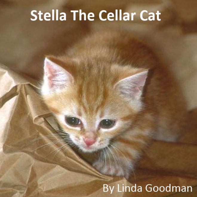 Stella The Cellar Cat (unabridged)