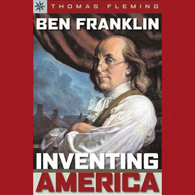 Sterling Point Books: Ben Franklin: Inventing America (unabridged)