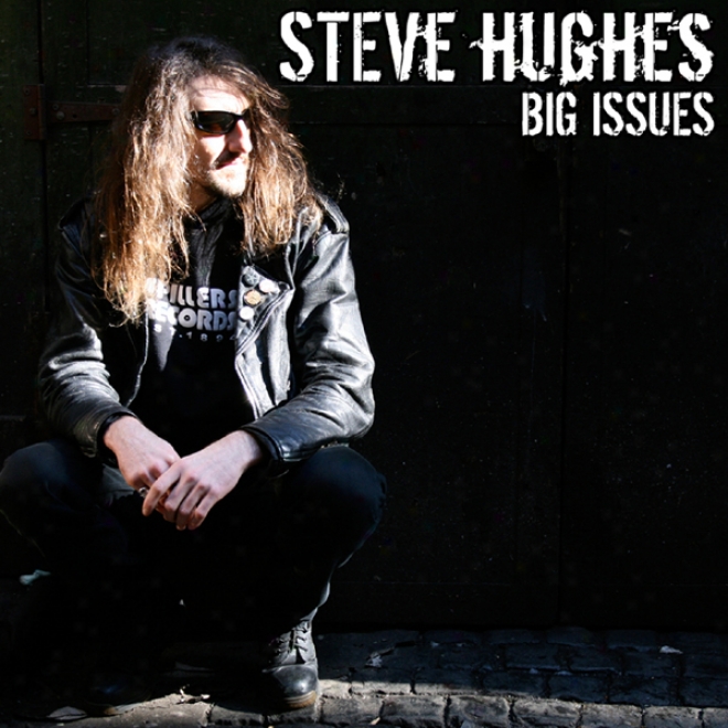 Steve Hughes: Big Issues: Live At The Comedy Store London (unabridged)