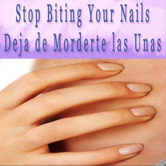 Obstruct Biting Your Nails Self Hypnosis (spanish): Deja De Morderte Las Unas (unabridged)