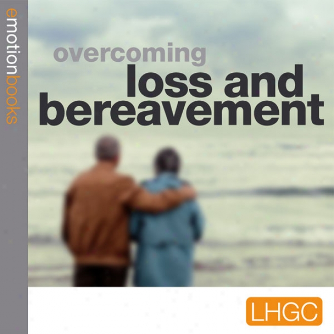 Stopping Loss And Bereavement Depression: E-motion Download (unabridged)